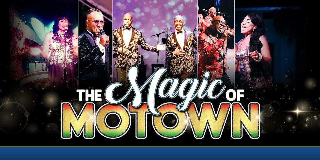 The Magic of Motown - Moxie Events