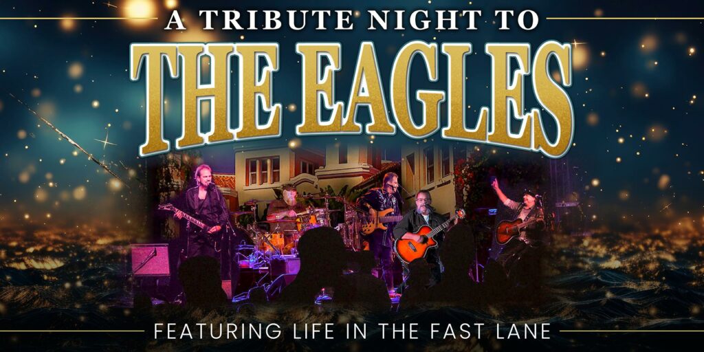 Life in the Fast Lane, an Eagles Tribute - Moxie Events