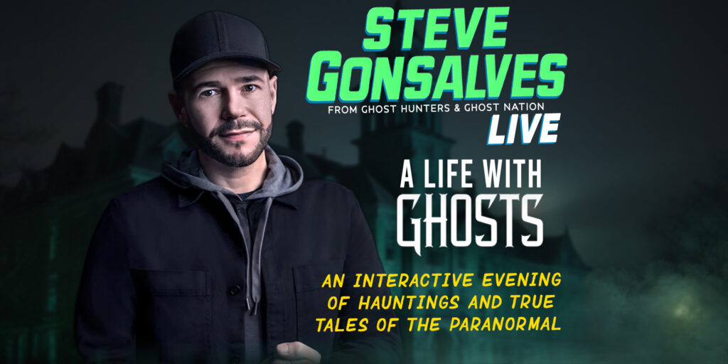 Steve Gonsalves LIVE - A Life With Ghosts presented by GHW Events