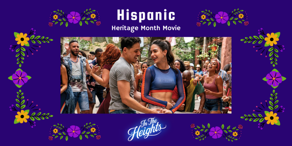 In the Heights - Hispanic Heritage Month Movie