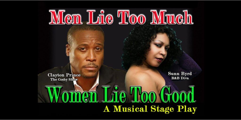 Men Lie Too Much - Women Lie Too Good -Turner Online Presents, LLC