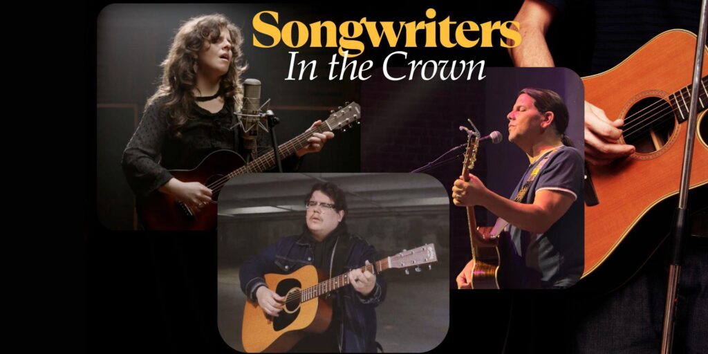 Songwriters In The Crown w/ Bill West