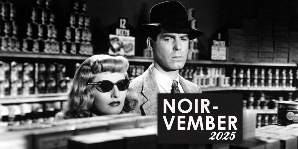 Double Indemnity - Noir-Vember Series